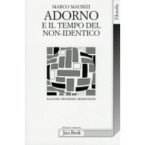 ADORNO E IL TEMPO DEL NON-IDENTICO