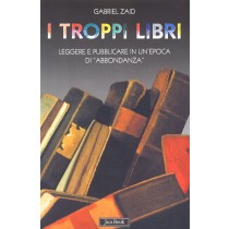 TROPPI LIBRI (I)