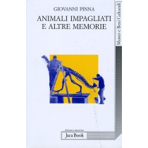 ANIMALI IMPAGLIATI E ALTRE MEMORIE