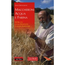 MACCHERONI ACQUA E FARINA