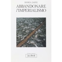 ABBANDONARE L'IMPERIALISMO Jaffe Hosea