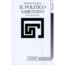 POLITICO SABOTATO (IL)
