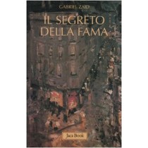SEGRETO DELLA FAMA (IL) Zaid Gabriel