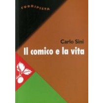 COMICO E LA VITA (IL) Sini Carlo