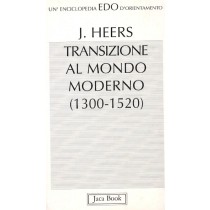 TRANSIZIONE AL MONDO MODERNO