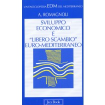 SVILUPPO ECONOMICO E LIBERO SCAMBIO