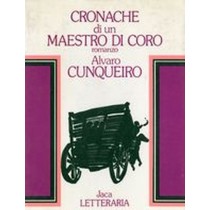 CRONACHE DI UN MAESTRO DEL CORO