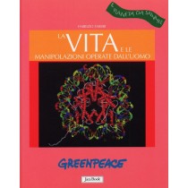 VITA E LE MANIPOLAZIONI OPERATE DAL