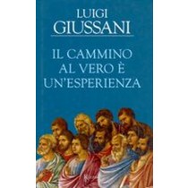 CAMMINO AL VERO E' UN'ESPERIENZA