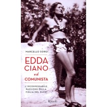 EDDA CIANO E IL COMUNISMO
