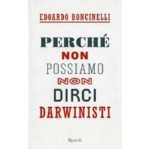 PERCHE' NON POSSIAMO NON DIRCI DARW