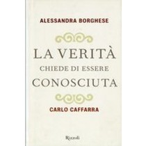 VERITA' CHIEDE DI ESSERE CONOSCIUTA