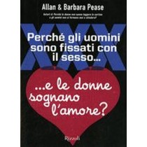 PERCHE' GLI UOMINI SONO FISSATI CON