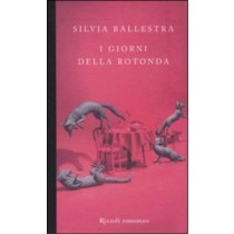 GIORNI DELLA ROTONDA (I )