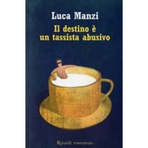 DESTINO E' UN TASSISTA ABUSIVO (IL)