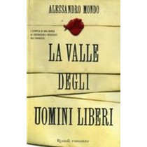 VALLE DEGLI UOMINI LIBERI (LA)