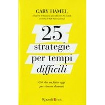 25 STRATEGIE PER TEMPI DIFFICILI