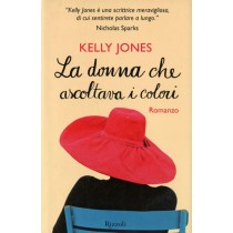 DONNA CHE ASCOLTAVA I COLORI (LA)