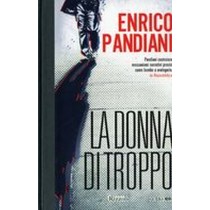 DONNA DI TROPPO (LA)
