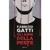 ANNI DELLA PESTE (GLI)