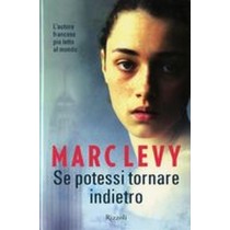 SE POTESSI TORNARE INDIETRO