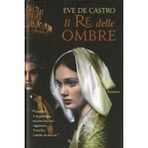 RE DELLE OMBRE (IL)
