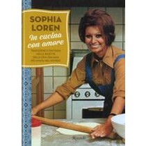 IN CUCINA CON AMORE Loren Sophia