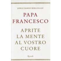 APRITE LA MENTE AL VOSTRO CUORE