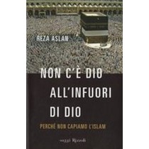 NON C'E'DIO ALL'INFUORI DI DIO Aslan Reza