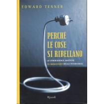 PERCHE' LE COSE SI RIBELLANO