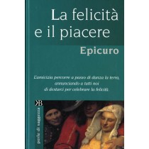 FELICITA E IL PIACERE (LA)