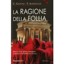 RAGIONE DELLA FOLLIA (LA)