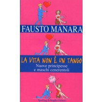 VITA NON E' UN TANGO LA
