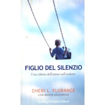FIGLIO DEL SILENZIO