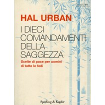 DIECI COMANDAMENTI DELLA SAGGEZZA