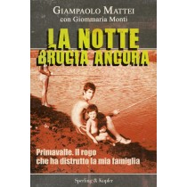 NOTTE BRUCIA ANCORA (LA)
