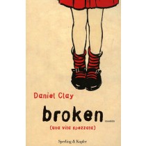BROKEN (UNA VITA SPEZZATA)