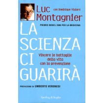 SCIENZA CI GUARIRA' (LA)
