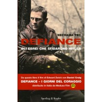 DEFIANCE GLI EBREI CHE SFIDARANO HI