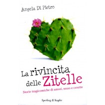 RIVINCITA DELLE ZITTELLE (LA)