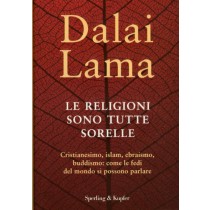 RELIGIONI SONO TUTTE SORELLE (LE)