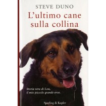 ULTIMO CANE SULLA COLLINA (L')