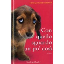 CON QUELLO SGUARDO UN PO' COSI'