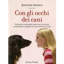 CON GLI OCCHI DEI CANI