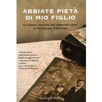 ABBIATE PIETA'DI MIO FIGLIO
