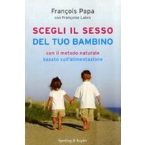 SCEGLI IL SESSO DEL TUO BAMBINO Francois Papa