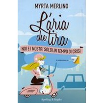 ARIA CHE TIRA (L') Merlino Myrta