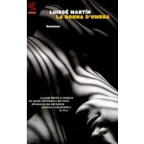 DONNA D'OMBRA (LA)