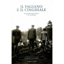 FAGIANO E IL CINGHIALE (IL)