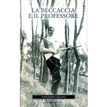 BECCACCIA E IL PROFESSORE (LA)